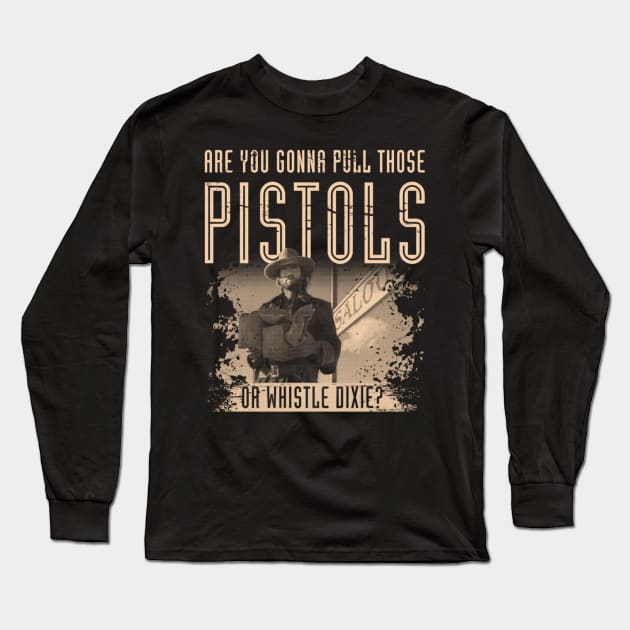 The Outlaw Josey Wales Long Sleeve T-Shirt by kostjuk